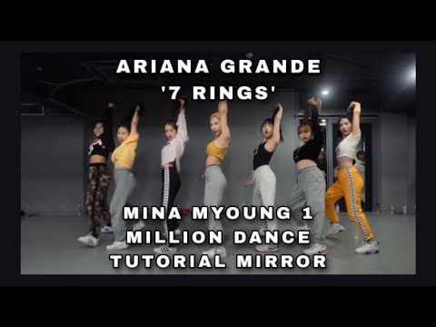 ARIANA GRANDE ‘7 RINGS’ - MINA MYOUNG 1 MILLION DANCE TUTORIAL MIRROR