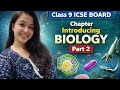 Introducing Biology -Part 2 | ICSE board Class 9th | LifeLink Biology 
