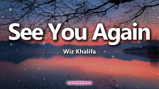 Wiz Khalifa – See You Again (Lyrics) ft. Charlie Puth