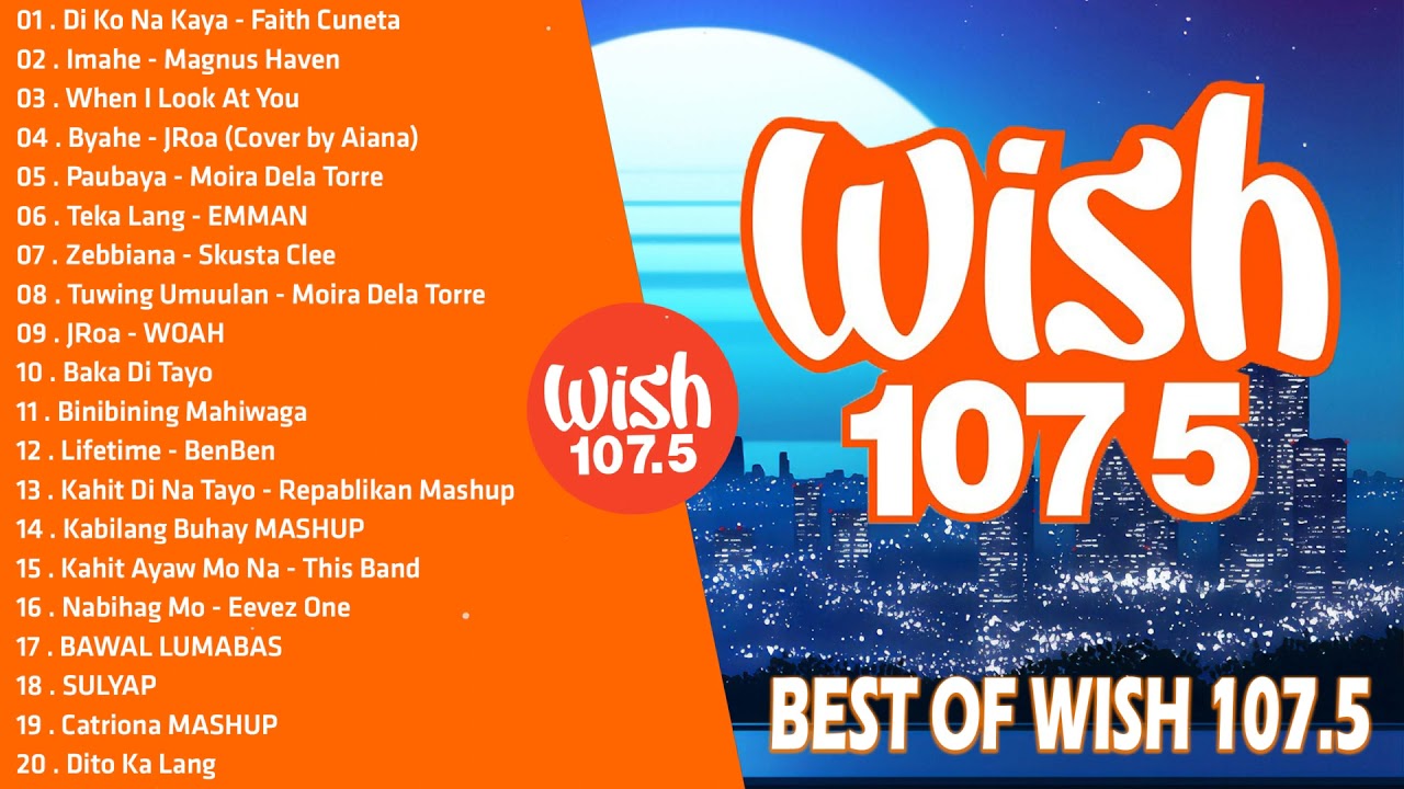 OPM Wish 107.5 Songs 2021 April - BEST OF WISH 107.5 PLAYLIST 2021 April - OPM Hugot Love Songs 2021