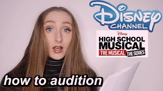 how to audition for disney channel ! & how to make your audition stand out