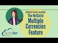 NetSuite Multiple Currencies