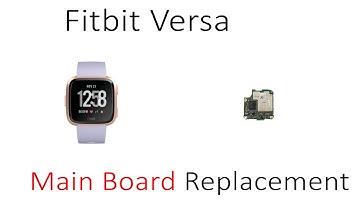 Tutorial How To Replace Repair Broken Bad Main Board Fitbit Versa