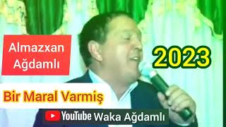 Almazxan - Bir Maral Varmiş 15 Yawinda 2023 Resimi