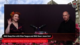 Dungeon Master University Deep Dive with Elisa Teague