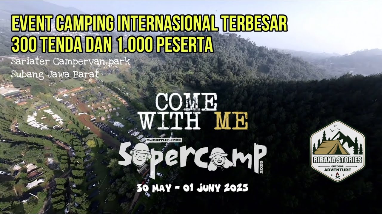 SUPERCAMP 2025 Event Camping International Terbesar di Indonesia 300 ...