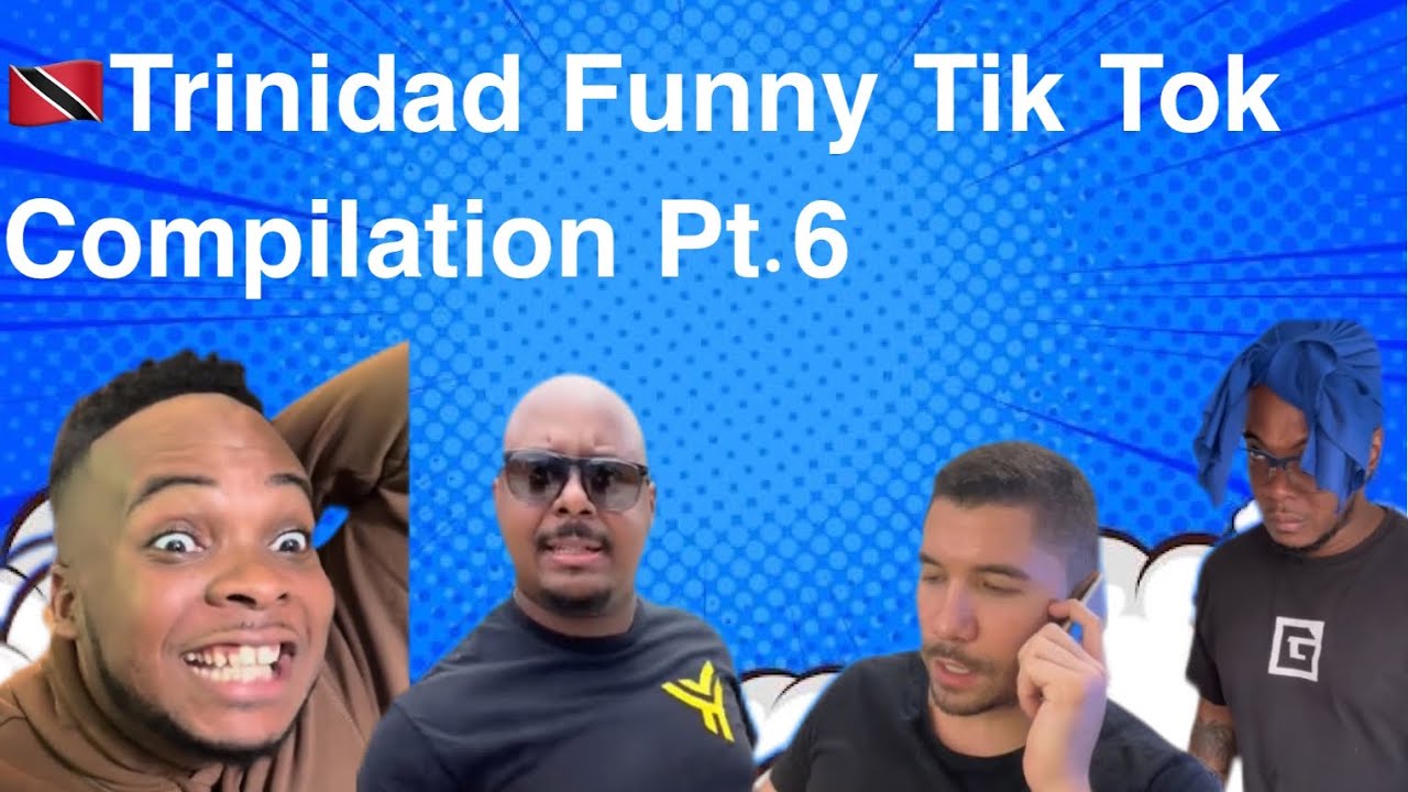 Trinidad Funny Tik Tok Compilation Pt.6