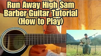 Sam Barber - Run Away High // Easy Guitar Tutorial (How to play Chords) Sam Barber - Run Away High // Easy Guitar Tutorial (How to play Chords)