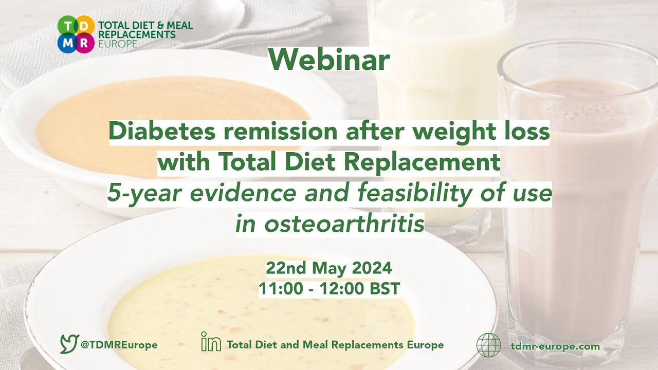 Webinar - Diabetes remission after weight loss with Total Diet Replacement (part 1)