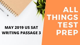 May 2019 US SAT Writing Passage 3 (SOLVED)