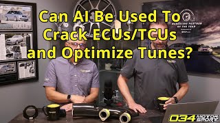 Can Artificial Intelligence (AI) Be Used To Crack ECUs/TCUs and Optimize Tunes? | 034Motorsport FAQ