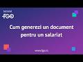 Cum generezi în FGO un document pentru un salariat
