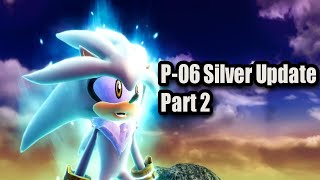 It's So BEAUTIFUL! Sonic the Hedgehog P-06 Silver Update #2