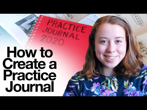Video: How To Complete A Practice Journal