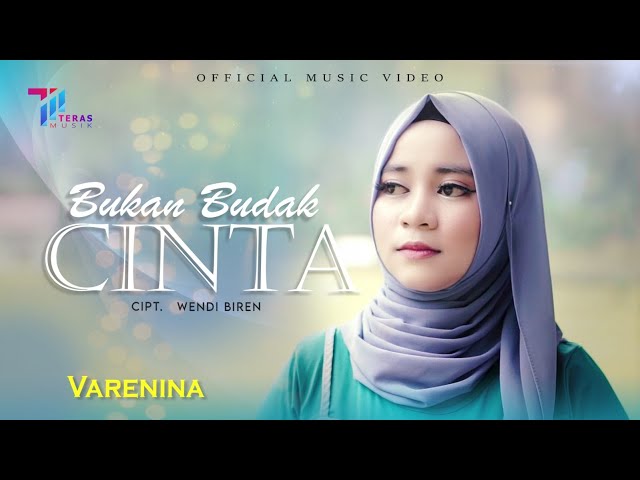 Varenina - Bukan Budak Cinta (Official Music Video) class=