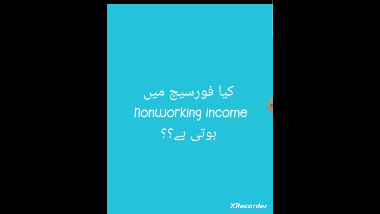 Nonworking income in forsage??