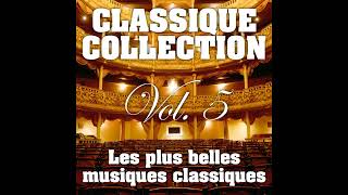 Collection Grands Classiques - La Marche De Radetsky (J. Strauss)