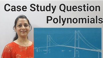 Class 10th Maths Case Study Question 8 From R D Sharma Polynomials By Shilpa Chaudhary