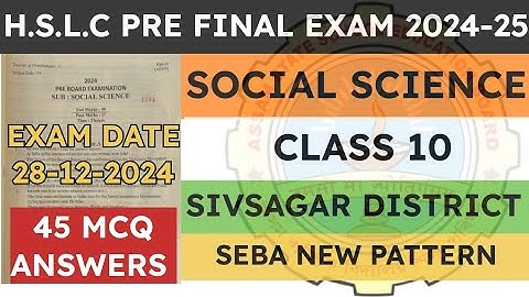 Class 10 Pre Final Exam Question Paper 2024-25 | Social Science | Sivsagar District | seba