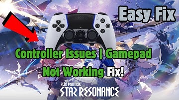 How to Fix Blue Protocol: Star Resonance Controller Issues | Gamepad Not Working on PC