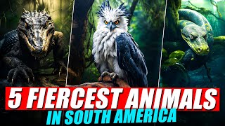 Top 5 Fiercest Predators in South America Countdown