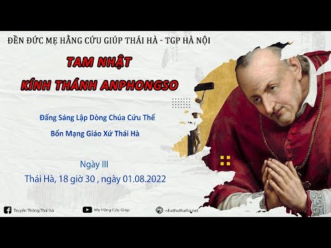 Video ????TRỰC TIẾP: THÁNH LỄ KÍNH THÁNH ANPHONGSÔ, NGÀY THỨ... - youtube