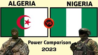 Algeria vs Nigeria Military Power Comparison 2023 | world military power | Nigeria military power