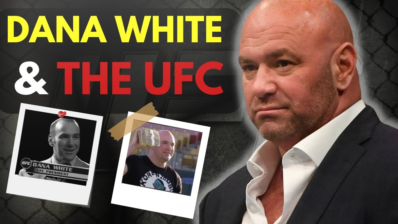 The Dana White and UFC Success Story