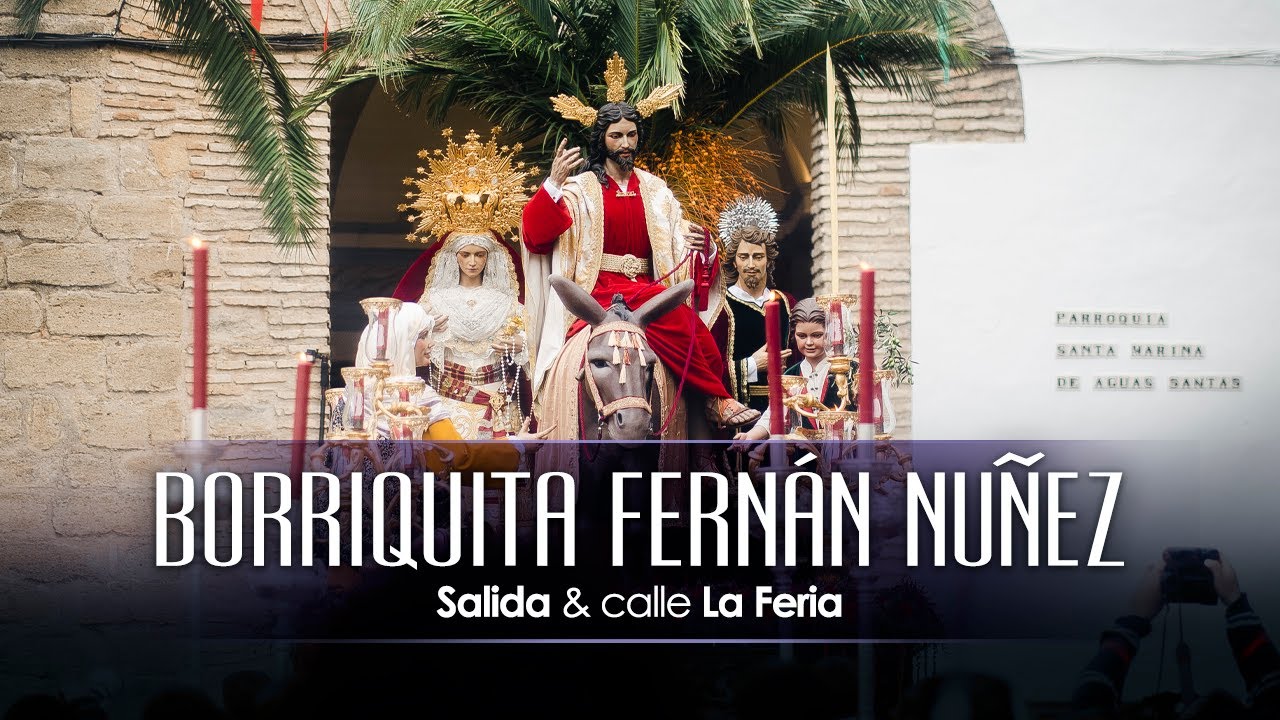 Salida & calle la Feria I Borriquita Fernán Nuñez I Salida extraordinaria 2024