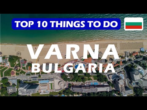 Vídeo: O que visitar em Varna?