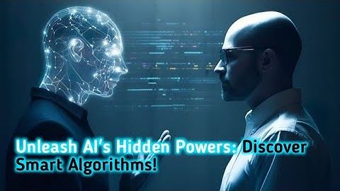Unlocking AI: Secrets of Smart Algorithms!