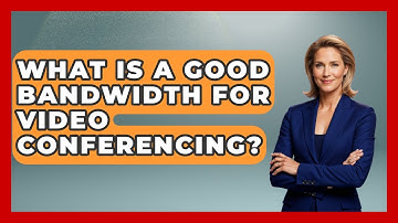 What Is a Good Bandwidth for Video Conferencing? | Tech Terms Explained News