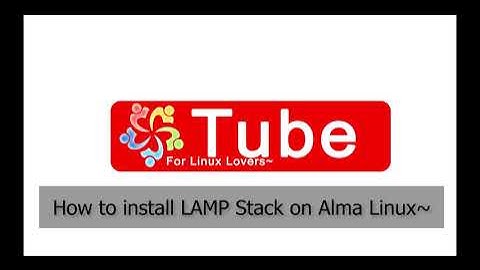 How to install LAMP Stack on Alma Linux