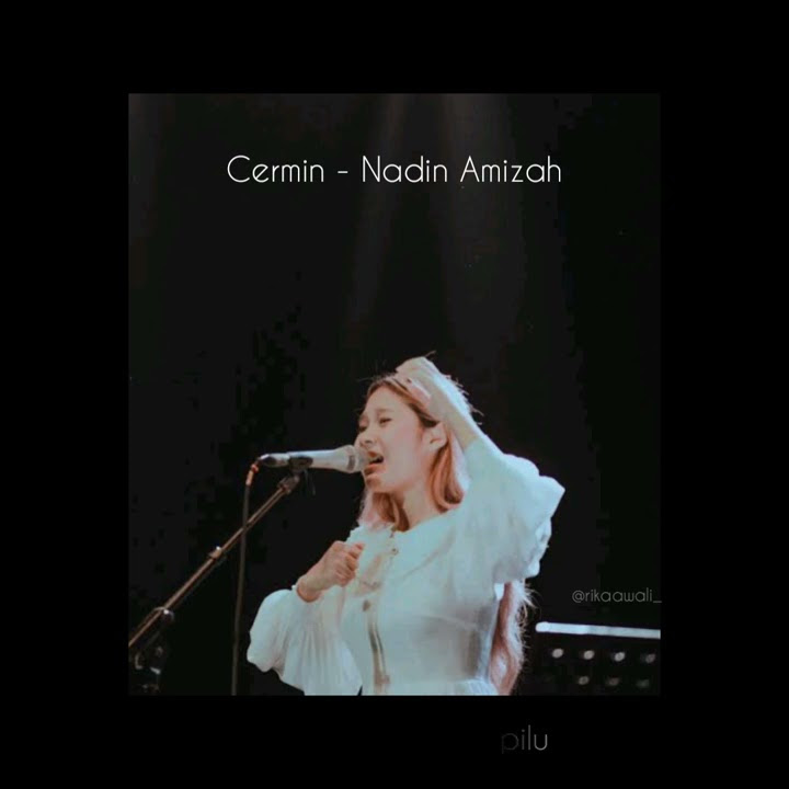 Nadin Amizah - Cermin | Status WA | 30 Detik