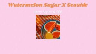  Watermelon Sugar X Seaside    Harry Styles U0026 Seb thai Sub