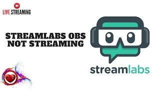 Celebrity 🛠 STREAMLABS OBS NOT STREAMING TUTORIAL - HOW TO - FIX IT 🛠 Wealth