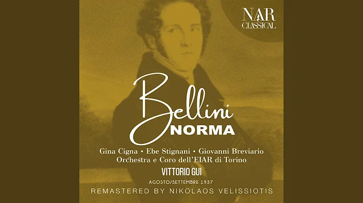 Norma, IVB 20, Act II: "Me chiami, o Norma?" (Adalgisa, Norma)