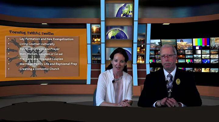 Forming Faithful Families - Kathleen & James Littl...