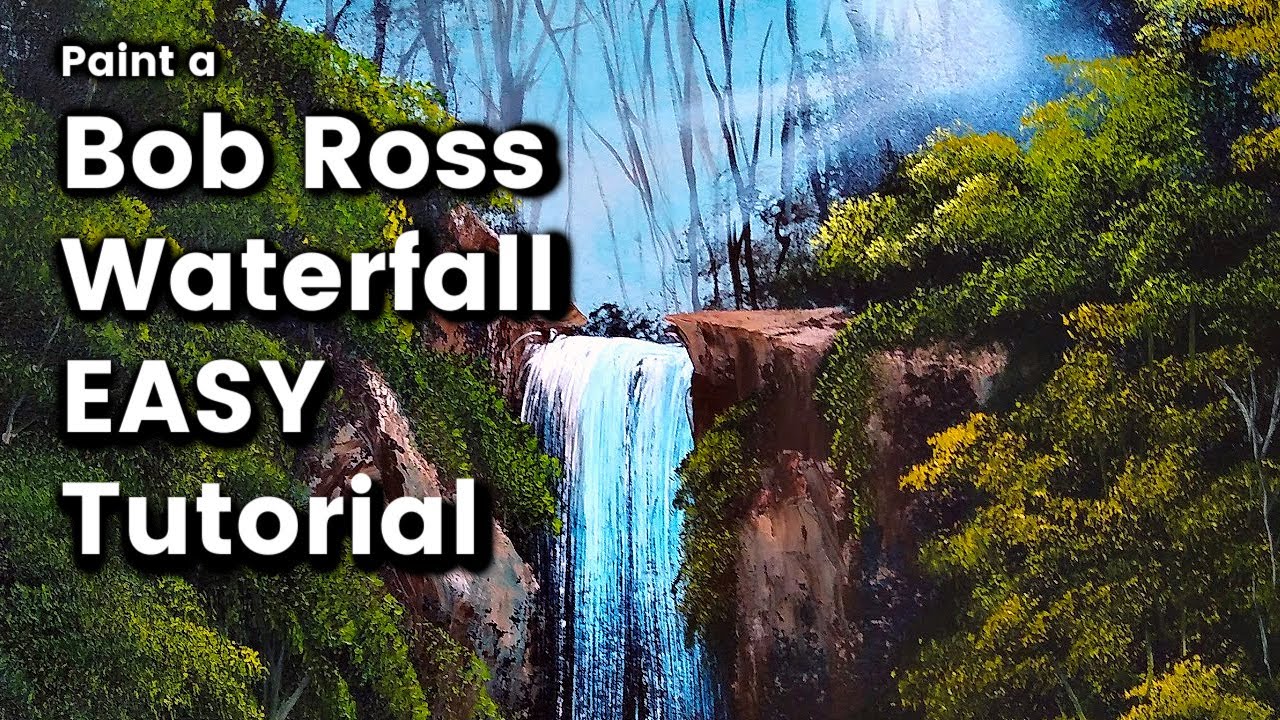 Learn How To Paint A Bob Ross Waterfall With My Easy To Follow Tutorial ✓✓  - Youtube