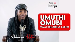 Umuthi Omubi uvali inhlanhla zakho