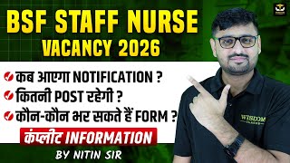 Bsf Staff Nurse Recruitment 2026 Complete Information Eligibility, Posts & Form Datenitin Sir