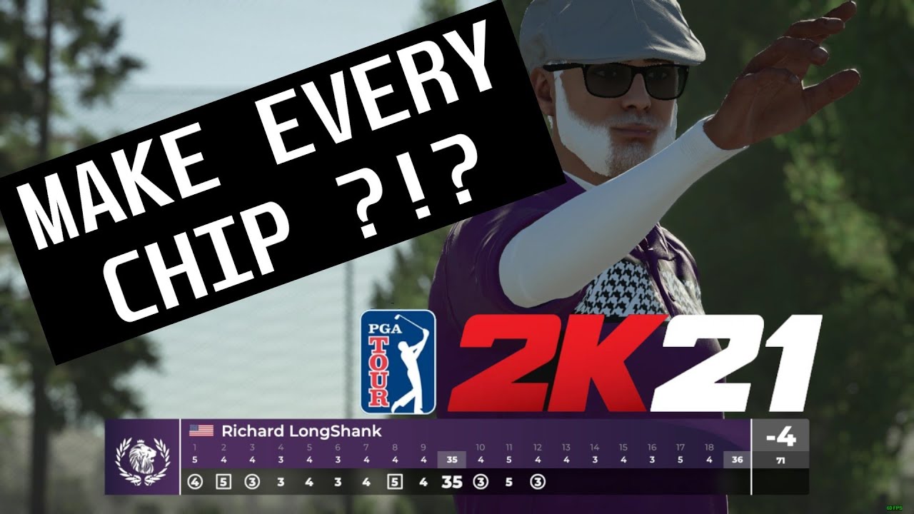 CHIP LIKE A PRO!! | PGA Tour 2k21