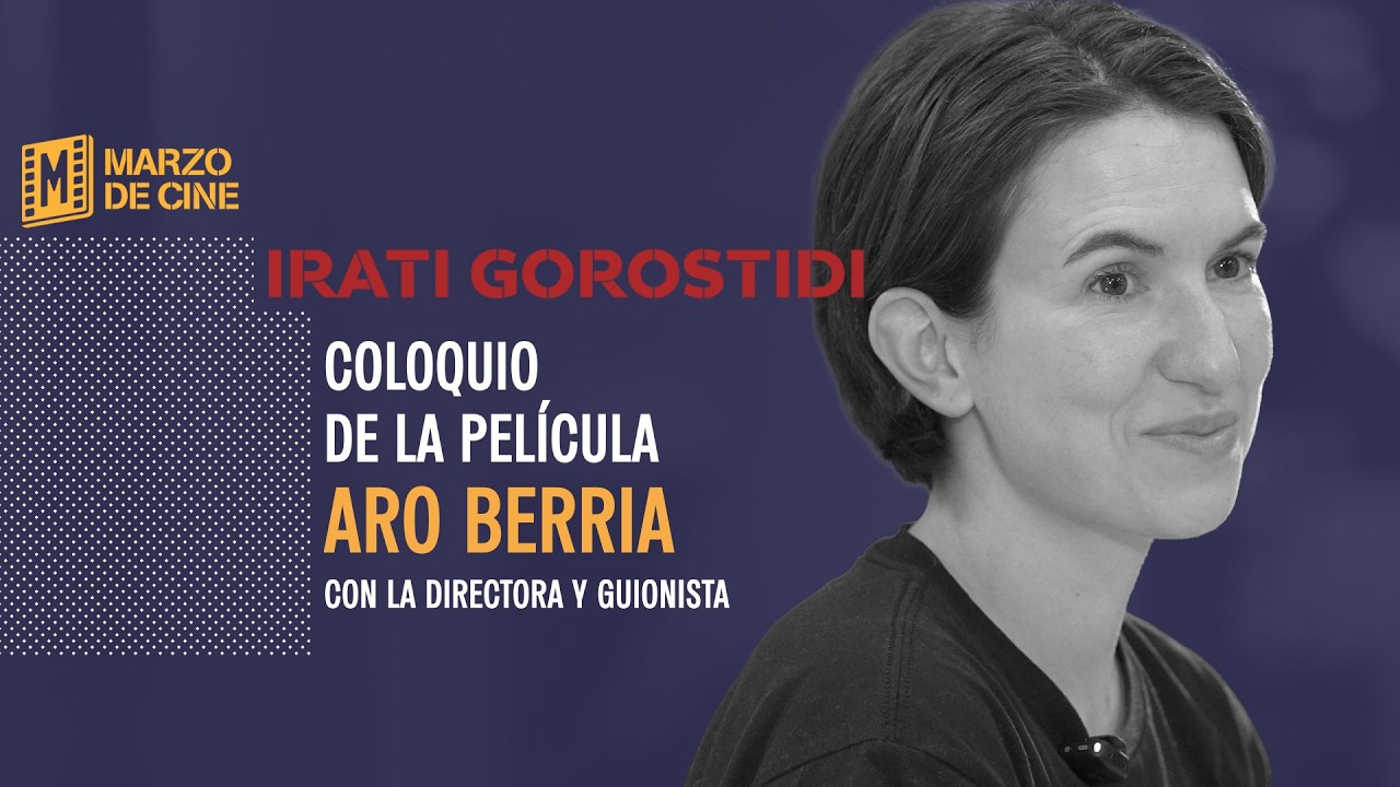 Marzo de Cine: 'Aro Berria', de Irati Gorostidi