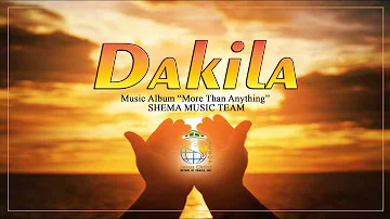 Dakila (Official) by Shema Music Team