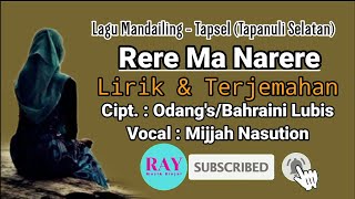 Rere Ma Narere (Lirik & Terjemahan) - Mijjah Nasution | Lagu Pernikahan Adat Mandailing Tapsel