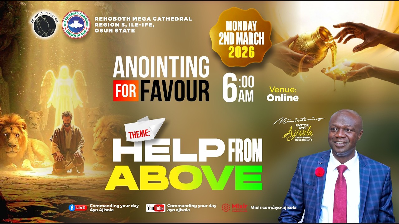 ANOINTING FOR FAVOUR || HELP FROM ABOVE || MONDAY 2ND MARCH, 2026