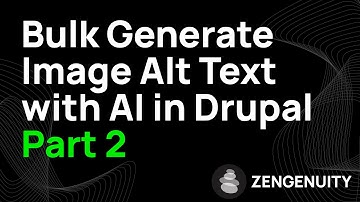 How to Bulk Generate Image Alt Text with AI in Drupal: Part 2