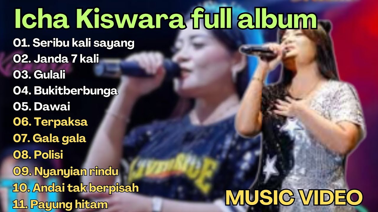 Seribu kali sayang, Dawai - Icha Kiswara full album||Dangdut koplo|| Savana sakjose