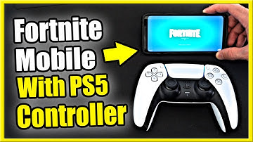 How to use PS5 Controller with Fortnite Mobile on Android Phone (Connect Controller)