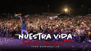 Nuestra Vida (En Vivo) | Silvestre Dangond, Rubén Darío Lanao | Live From Barranquilla 2022